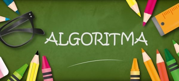 √ Pengertian Algoritma | Bentuk Dasar, Ciri-Ciri, Fungsi dan Manfaatnya