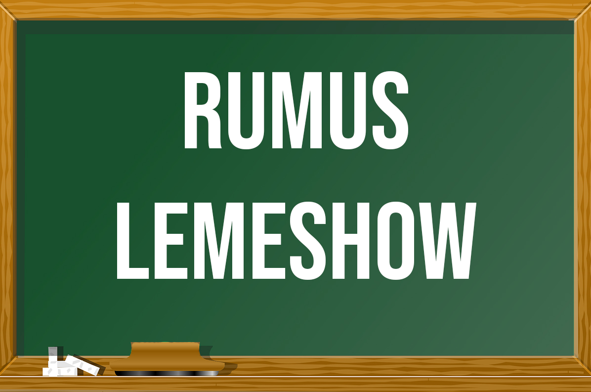 Lemeshow | Pengertian, Rumus dan Pendapat Ahli